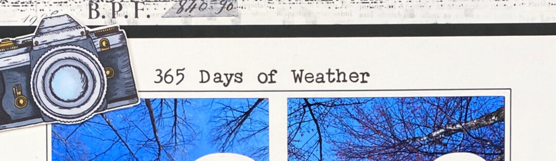 Scrapbooking 365 Days of Weather in 2022 | Title & Back Pages